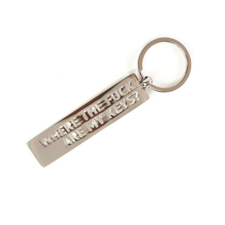Stainless-Steel 3" Tag Length “WHERE THE F ARE MY KEYS?” Keychain, Men and Women Polished Keychain